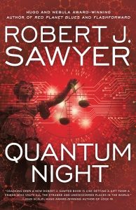 Robert J Sawyer Quantum Night / Recursor.TV